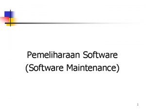 Contoh software maintenance