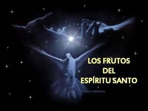 Frutos del espiritu santo continencia