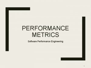 Engineering performance metrics