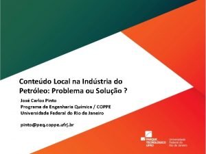 Contedo Local na Indstria do Petrleo Problema ou