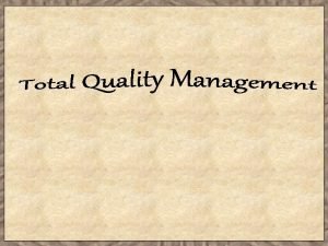 Quality is meeting or exceeding customer expectations