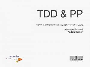TDD PP Workshop for Sterias FHS og TD