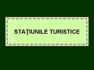 Statiune turistica Statiune turistica