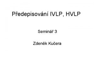 Pedepisovn IVLP HVLP Semin 3 Zdenk Kuera Osnova
