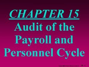 CHAPTER 15 Audit of the Payroll and Personnel