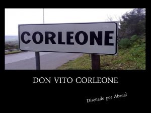 DON VITO CORLEONE l a n e b