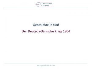 Geschichte in fnf Der DeutschDnische Krieg 1864 www