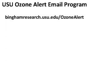 USU Ozone Alert Email Program binghamresearch usu eduOzone