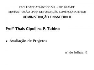 FACULDADE ATL NTICO SUL RIO GRANDE ADMINISTRAO LINHA