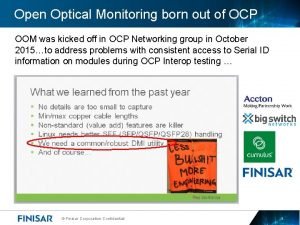 Open Optical Monitoring born out of OCP OOM