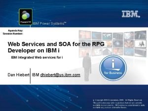 Integrated web services for ibm i