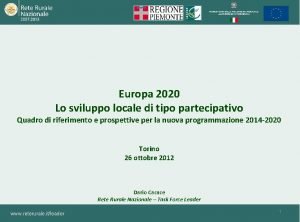 Europa 2020 Lo sviluppo locale di tipo partecipativo