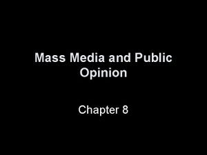 The formation of public opinion chapter 8