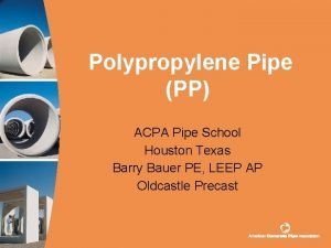 Polypropylene Pipe PP ACPA Pipe School Houston Texas