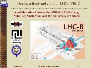 Beetle a frontend chip for LHCb VELO A