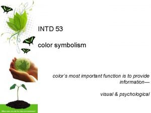 INTD 53 color symbolism colors most important function