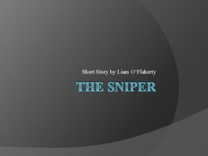 The sniper internal conflict