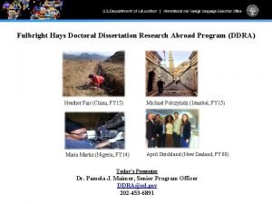 Fulbright Hays Doctoral Dissertation Research Abroad Program DDRA