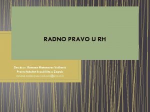 RADNO PRAVO U RH Doc dr sc Romana