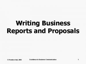 Writing Business Reports and Proposals Prentice Hall 2005