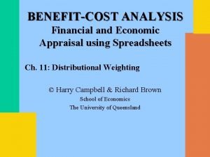 BENEFITCOST ANALYSIS Financial and Economic Appraisal using Spreadsheets