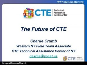 www nyctecenter org The Future of CTE Charlie