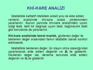 KHKARE ANALZ statistikte kalitatif nitelikteki anket yolu ile