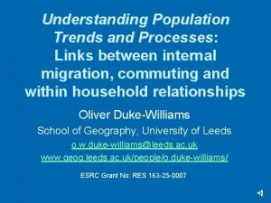 Understanding Population Trends and Processes Links between internal