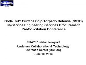 Code 8242 Surface Ship Torpedo Defense SSTD InService