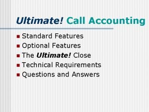 Ultimate call accounting