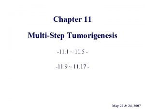 Multistep tumorigenesis