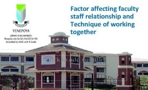 Factors influencing faculty staff relationship