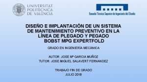 DISEO E IMPLANTACIN DE UN SISTEMA DE MANTENIMIENTO