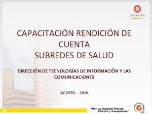 CAPACITACIN RENDICIN DE CUENTA SUBREDES DE SALUD DIRECCIN