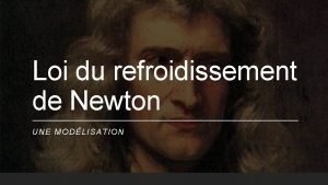 La loi de refroidissement de newton