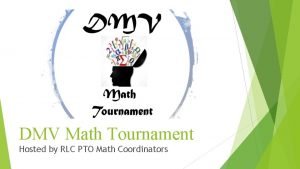 DMV Math Tournament Hosted by RLC PTO Math