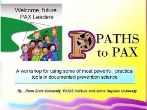 Pax leaders
