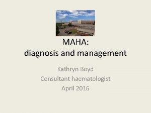 Maha diagnosis