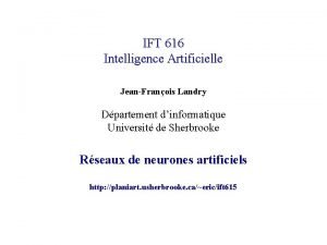 IFT 616 Intelligence Artificielle JeanFranois Landry Dpartement dinformatique