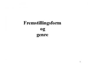 Fremstillingsform