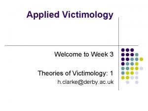 Theories of victimology