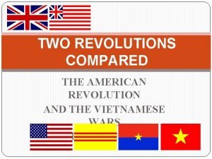 TWO REVOLUTIONS COMPARED THE AMERICAN REVOLUTION AND THE
