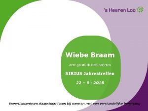 Wiebe Braam Arzt geistlich Behinderten SIRIUS Jahrestreffen 22