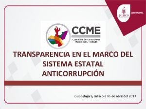 TRANSPARENCIA EN EL MARCO DEL SISTEMA ESTATAL ANTICORRUPCIN