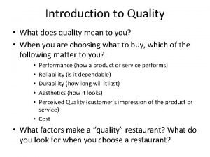 What does quality mean to you