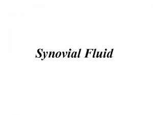 Synovial fluid physiology
