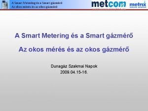 A Smart Metering s a Smart gzmr Az