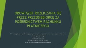 OBOWIZEK ROZLICZANIA SI PRZEZ PRZEDSIEBIORC ZA POREDNICTWEM RACHUNKU