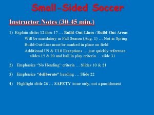 SmallSided Soccer Instructor Notes 30 45 min 1