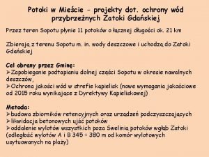 Potoki w Miecie projekty dot ochrony wd przybrzenych